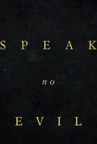 Speak No Evil İzle