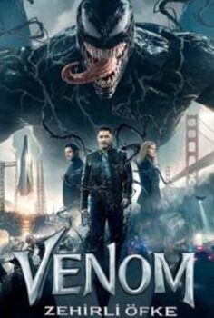 Venom Zehirli Öfke 1 Türkçe Altyazılı İzle