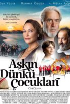 Aşkın Dünkü Çocukları İzle