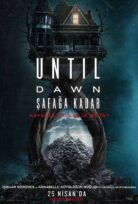 Until Dawn: Şafağa Kadar İzle