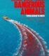 Dangerous Animals Film Türkçe Dublaj İzle