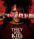 They Will Kill You İzle