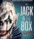 The Jack in the Box Rises Türkçe Dublaj İzle